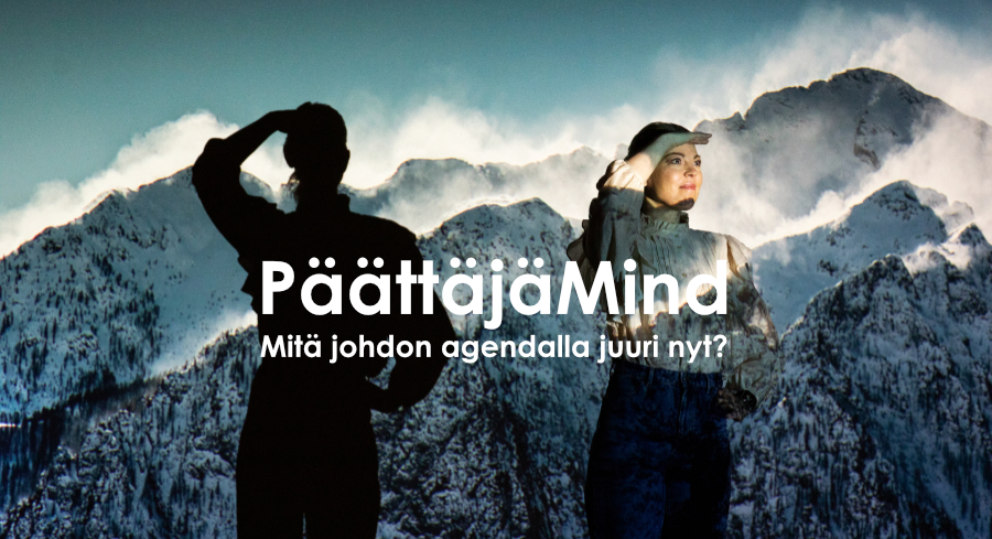 PäättäjäMind - Mitä on johdon agendalla juuri nyt?